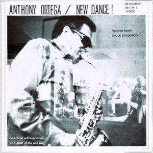 - New Dance! (LP, Test pressings - ) | Anthony Ortega - New Dance! (LP - USA, 1967. Stereo. ) | Revelation Records