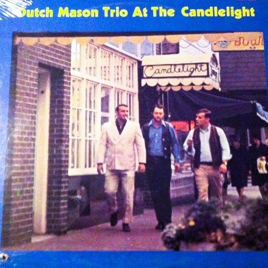 The Dutch Mason Trio  - At The Candlelight (LP - Canada, 1970. ) | Paragon