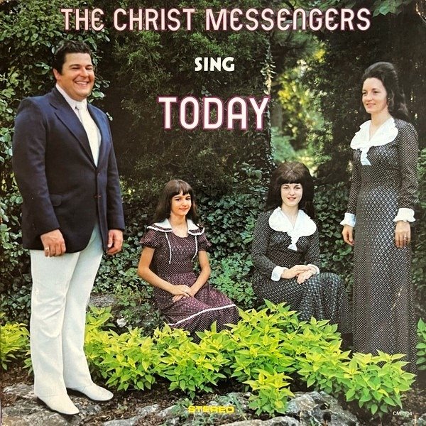 The Christ Messengers - The Christ Messengers Sing Today (LP - Gospel, Country, Folk...) | Not On Label
