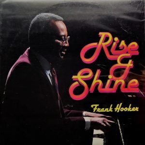 Frank Hooker - Rise And Shine (LP - ) | S.O.S. Records
