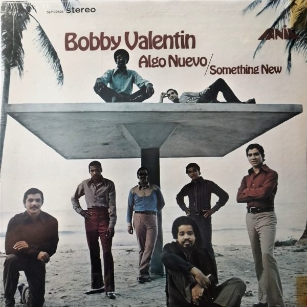 Bobby Valentin  - Algo Nuevo / Something New (LP - Stereo, USA, 1970. ) | Fania