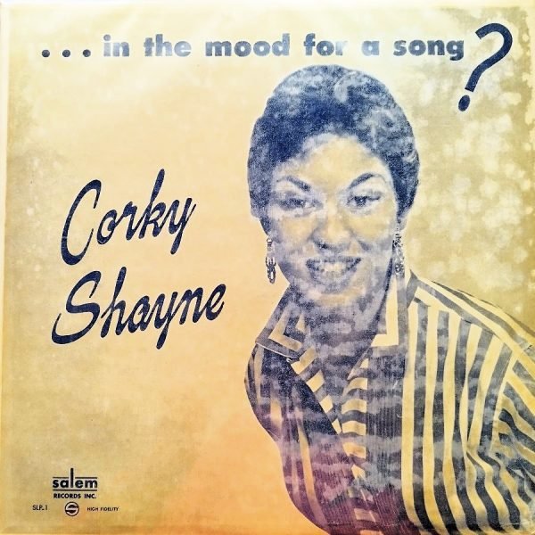 Corky Shayne - …In The Mood For A Song? (LP - Sample" stamp.) | Salem