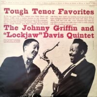The Johnny Griffin And "Lockjaw" Davis Quintet - Tough Tenor Favorites (LP - Stereo.) | Jazzland