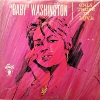 Baby Washington - Only Those In Love (LP - ) | Sue Records Inc