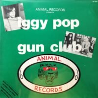 Iggy Pop / Gun Club - Animal Records Presents (12" - Alternative Rock, Garage Rock, Punk...) | Animal Records