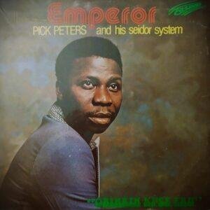 Emperor Pick Peters And His Seidor System - Obinrin Ki’se Eru (LP - Nigeria, 1982. ) | Olumo Records
