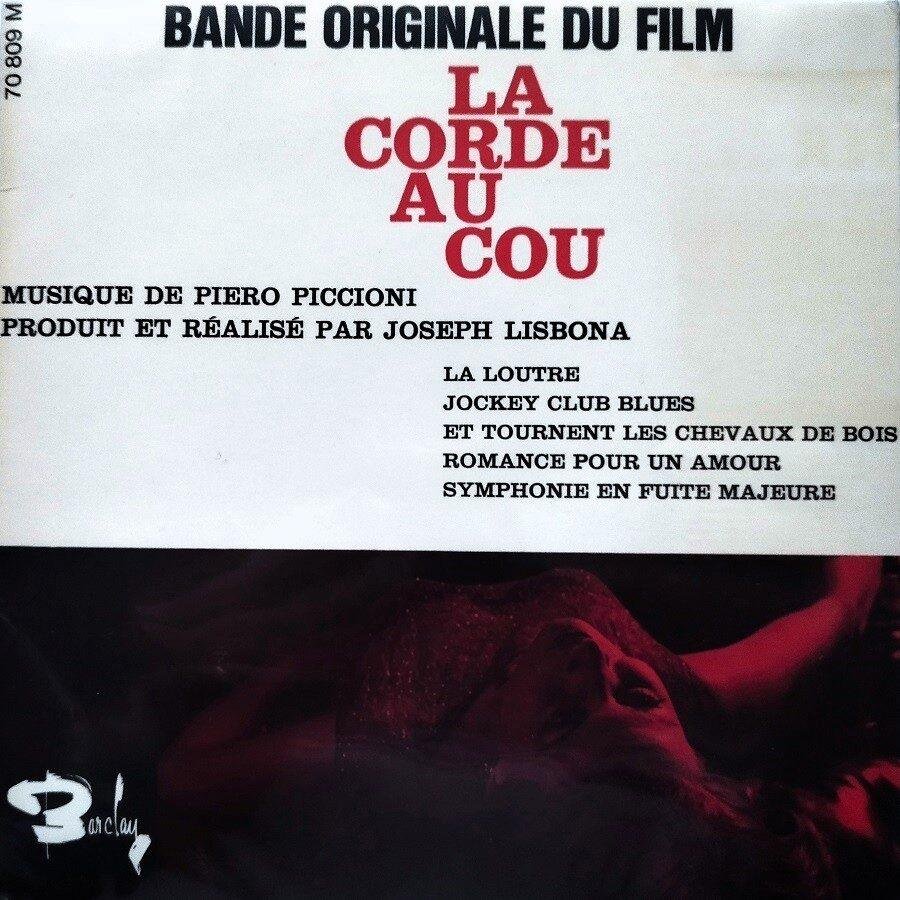 Piero Piccioni - Bande Originale Du Film “La Corde Au Cou” (Singles - France, 1965. ) | Barclay