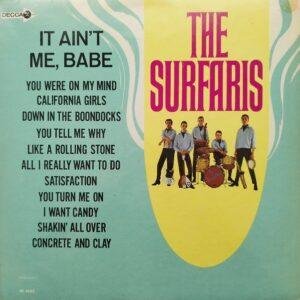 The Surfaris - It Ain’t Me, Babe (promo) (LP - USA, 1965. ) |