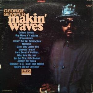 George Semper - Makin’ Waves (promo) (LP - USA, 1966. Stereo. This version does not have a catalog number ending with "DJ".) | Imperial