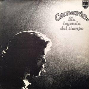 Camarón - La Leyenda Del Tiempo (LP - Spain, 1979. Stereo. Flamenco, Prog Rock, blues. ) | Philips