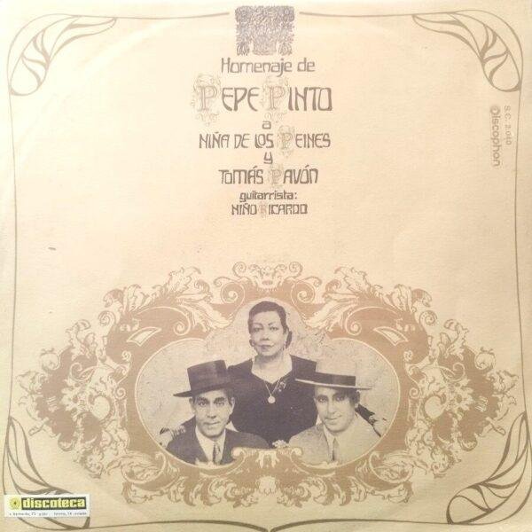 - Homenaje De Pepe Pinto A Niña De Los Peines Y Tomás Pavón (LP - ) |