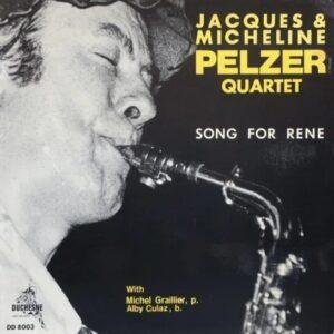 - Song For Rene (LP, Test pressings - ) | Jacques & Micheline Pelzer Quartet - Song For Rene (LP - Belgium, 1975. ) | Duchesne