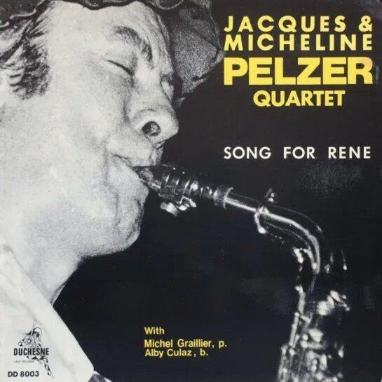 Jacques & Micheline Pelzer Quartet - Song For Rene (LP - Belgium, 1975. ) | Duchesne Jacques & Micheline Pelzer Quartet - Song For Rene (LP - Belgium, 1975. ) | Duchesne