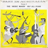 The "Music Maker" 1957 All Stars - Jazz In Australia Volume 5 (10" - ) | Parlophone