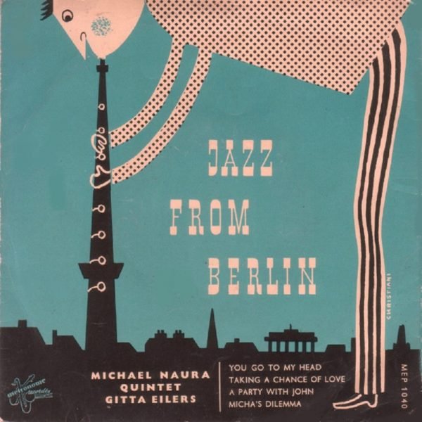 Michael Naura Quintett, Gitta Eilers - Jazz From Berlin (Singles - ) | Metronome
