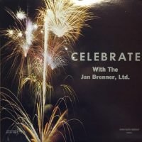 The Jan Brenner, Ltd. - Celebrate (LP - Rock, Funk, Soul, Lounge...) | Pearce