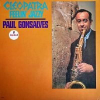 Paul Gonsalves - Cleopatra Feelin’ Jazzy (LP - ) | Impulse!