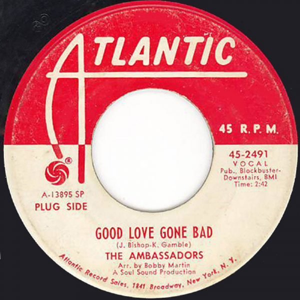 The Ambassadors - Good Love Gone Bad (Singles - ) | Atlantic