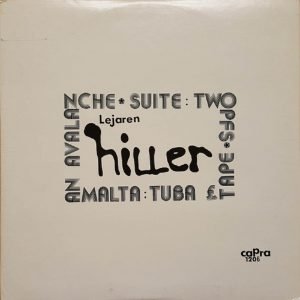 Lejaren Hiller - An Avalanche * Suite: Two Pfs * Malta: Tuba & Tape (LP - USA, 1979. ) | Capra Records