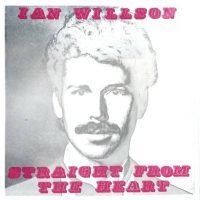 Ian Willson - Straight From The Heart (LP - 1975.) | Ian Willson Music