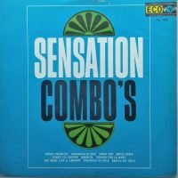 Sensation Combo's - Sensation Combo’s (LP - Mexico, 1965.) | Eco