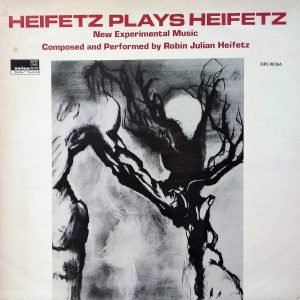 Robin Julian Heifetz - Heifetz Plays Heifetz (12" - ) | Orion
