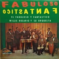 Willie Rosario Y Su Orquesta - Fabuloso Fantastico (LP - Black Vinyl, Red Label.) | B.M.C.