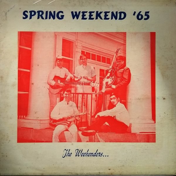 The Weekenders - Spring Weekend ’65 (LP - ) | Vogt Quality Recordings
