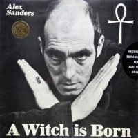 Alex Sanders - A Witch Is Born (LP - ) | A&M Records