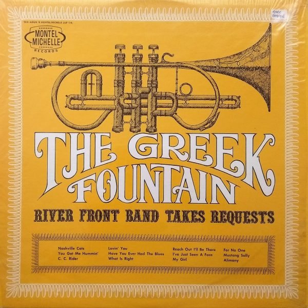The Greek Fountains - The Greek Fountain River Front Band Takes Requests (LP - ) | Montel Michelle