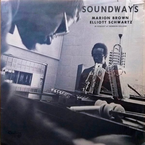Marion Brown, Elliott Schwartz - Soundways (LP - ) | Bowdoin College Music Press