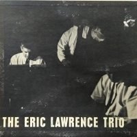 The Eric Lawrence Trio - The Eric Lawrence Trio (LP - ) | Rex Records.