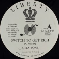 Killa Fonz - Switch To Get Rich (12" - ) | Liberty Records