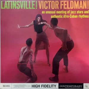 Victor Feldman - Latinsville! (LP - ) | Contemporary Records