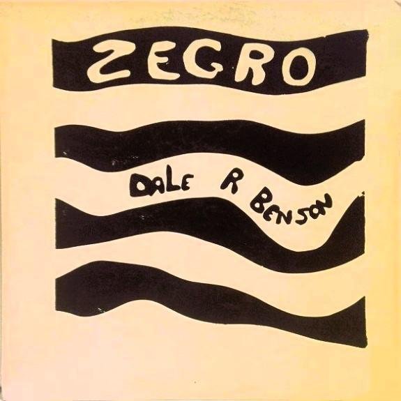 Dale R. Benson - Zegro (LP - USA.) | Not On Label - Zegro (LP - ) |