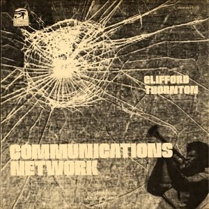 Clifford Thornton - Communications Network (LP - ) | Third World