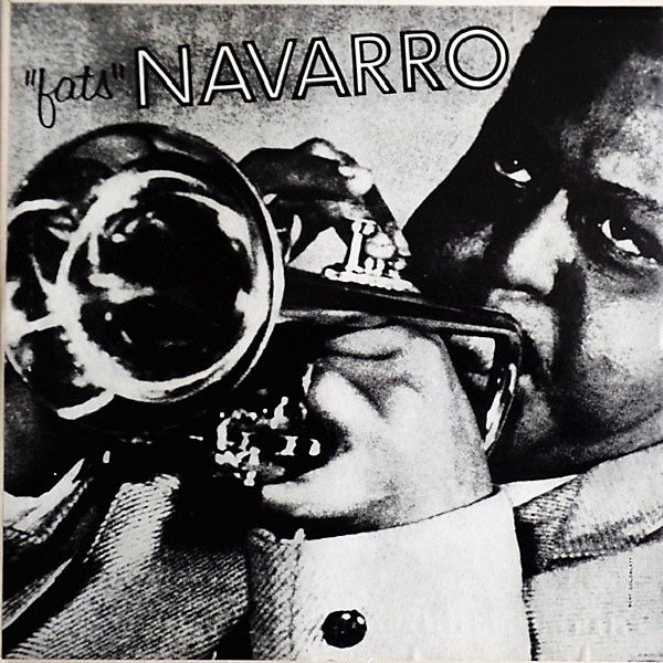 "Fats" Navarro - Theodore “Fats” Navarro Vol. 1 (10" - ) | Savoy Records