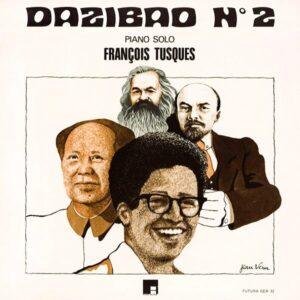 François Tusques - Dazibao N°2 (LP - France, 1971. ) | Futura Records