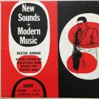 Dexter Gordon - New Sounds In Modern Music Vol.2 (Singles - ) | Savoy Records