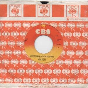 Pink Floyd - Another Brick In The Wall Part II (Costa Rica, 1979) (Singles - Costa Rica, 1979. ) | CBS