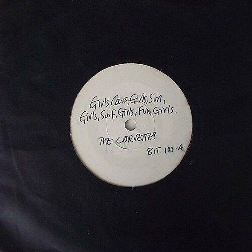 The Corvettes - Girls, Cars, Girls, Sun, Girls, Surf, Girls, Fun, Girls (promo) (Singles - UK, 1984. ) | Bitchen Records