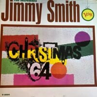 The Incredible Jimmy Smith - Christmas ’64 (LP - Deep Groove Label variation.) | Verve Records