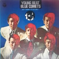 Jackey Yoshikawa And His Blue Comets - Young Beat / Blue Comets = ヤング・ビート / ブルー・コメッツ (LP - Japan, 1969. Stereo. ) | Columbia