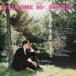 Enrico Intra Quintet - Welcome Mr. Swing! (10" - Italy, 1958. version with different label design, lay out and tracking. info. ) | Liberty