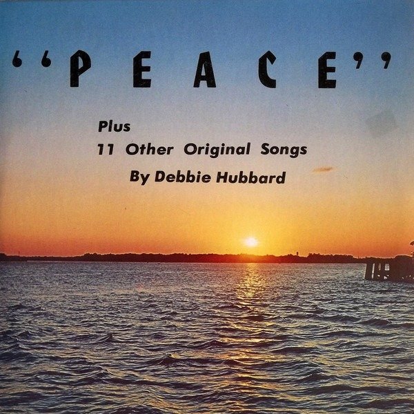 Debbie Hubbard - Peace (LP - ) | DH Records