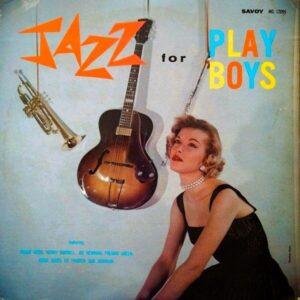 - Jazz For Playboys (LP - ) |