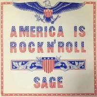 Sage - America Is Rock N’ Roll (Singles - Stereo.) | KLS records