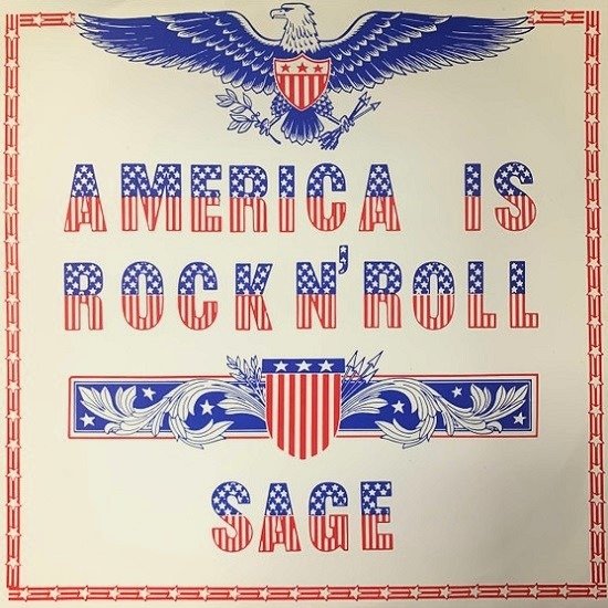 Sage - America Is Rock N’ Roll (Singles - Stereo.) | KLS records
