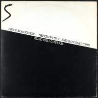 Dave Maddison - Descriptive Improvisations – Electric Guitar (LP - Avantgarde, Experimental.) | Not On Label