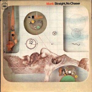 Monk - Straight, No Chaser (LP - USA, 1967. ) | Columbia